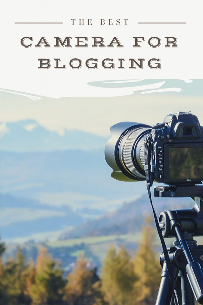 the best camera for blogging