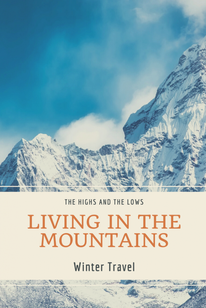 living in the mountains