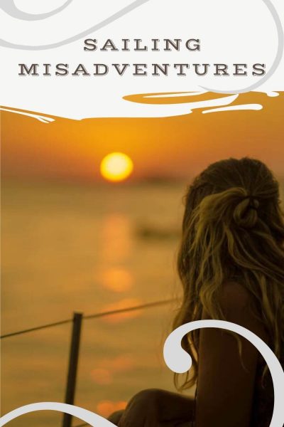 sailing misadventures