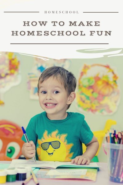how to make homeschool fun