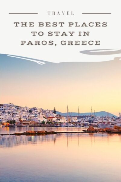 where to stay in paros, greece