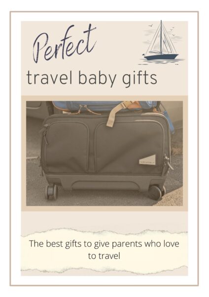 32 Perfect New Baby Gifts For Parents Who Travel